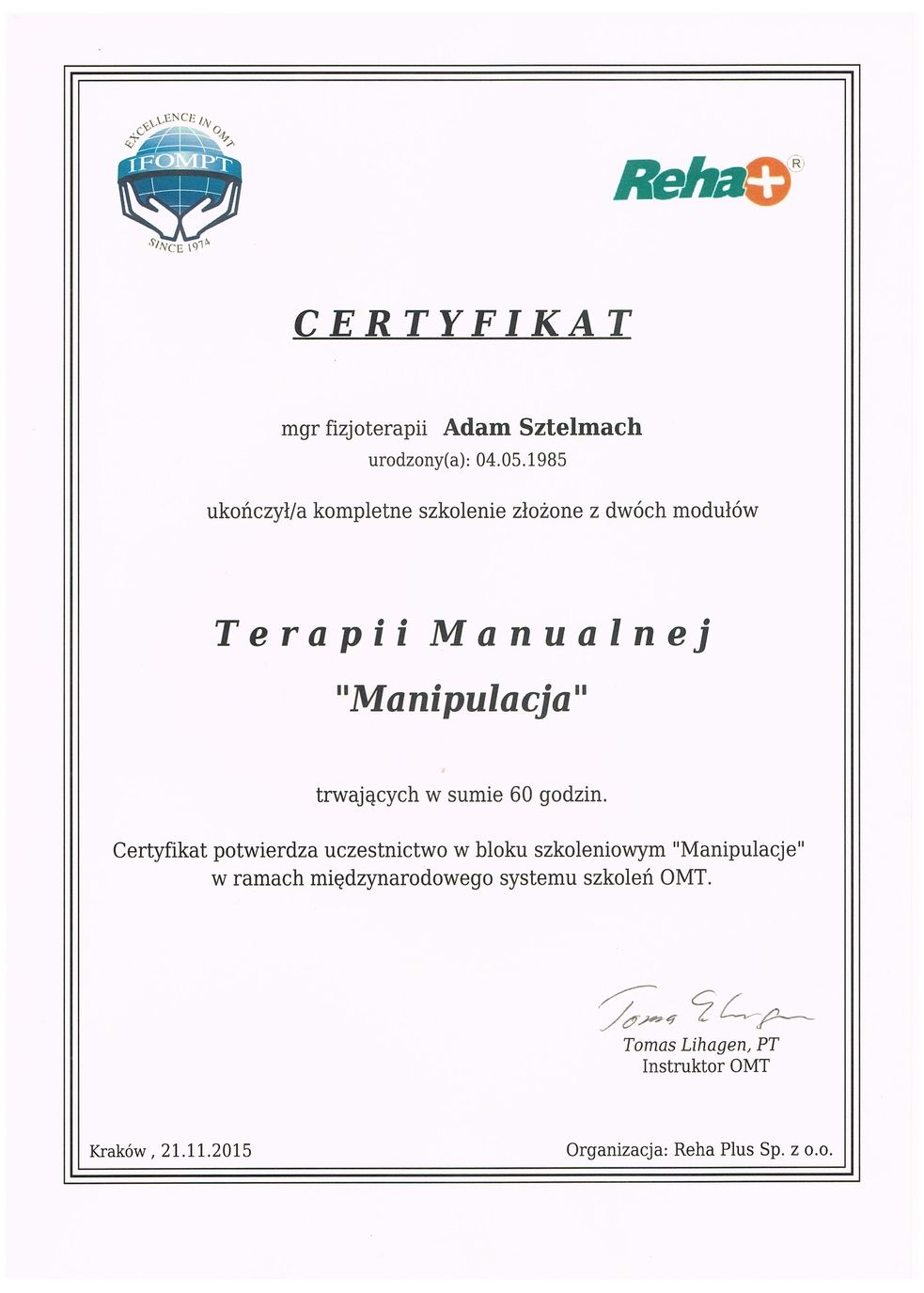 Reha+ Certyfikat Terapii Manualnej "Manipulacja", 60 godzin