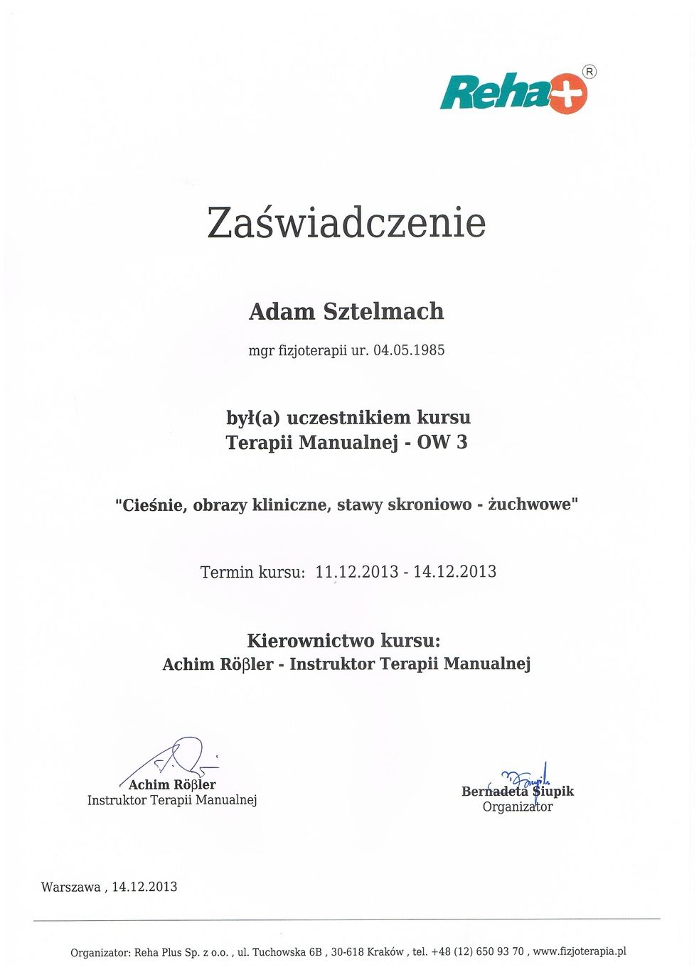 Reha+ Zaświadczenie Cieśnie, obray kliniczne, stawy skroniowo - żuchwowe