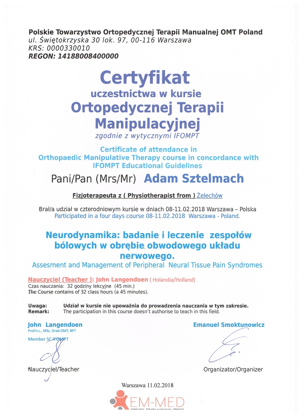 PTOTM OTM Certyfikat Neurodynamika: badanie i leczenie zespołów bólowych w obrębie obwodowego układu nerwowego