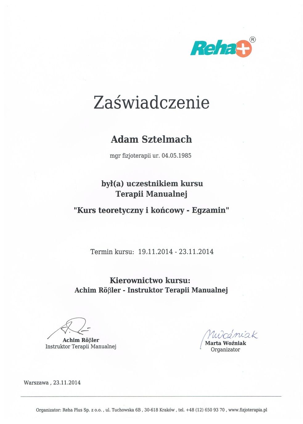 Reha+ Zaświadczenie Terapia Manualna "Kurs reoretyczny i końcowy egzamin"